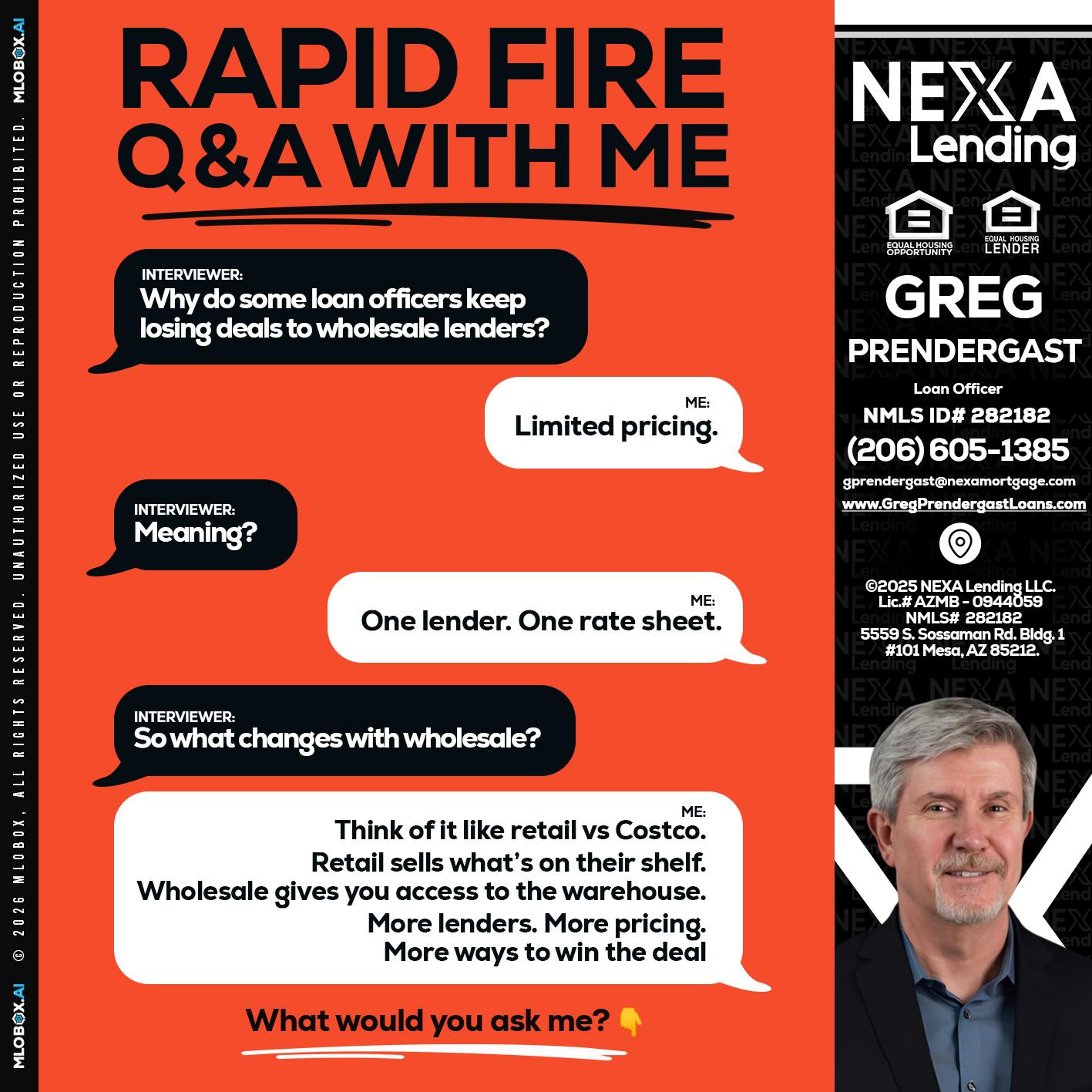 Q&A - Greg Prendergast -Loan Officer