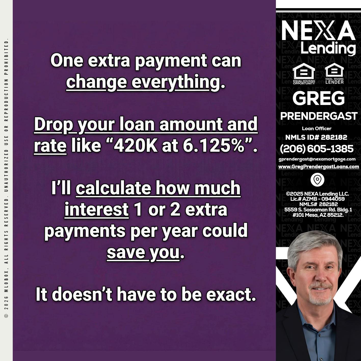 ONE EXTRA - Greg Prendergast -Loan Officer