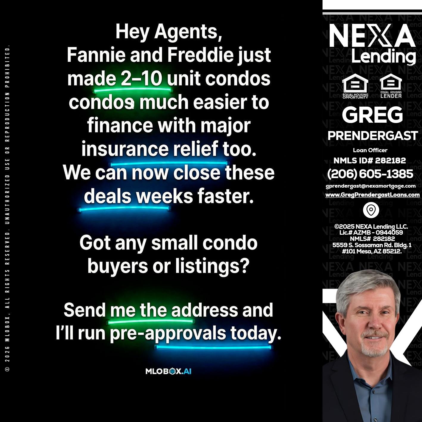 HEY AGENTS - Greg Prendergast -Loan Officer