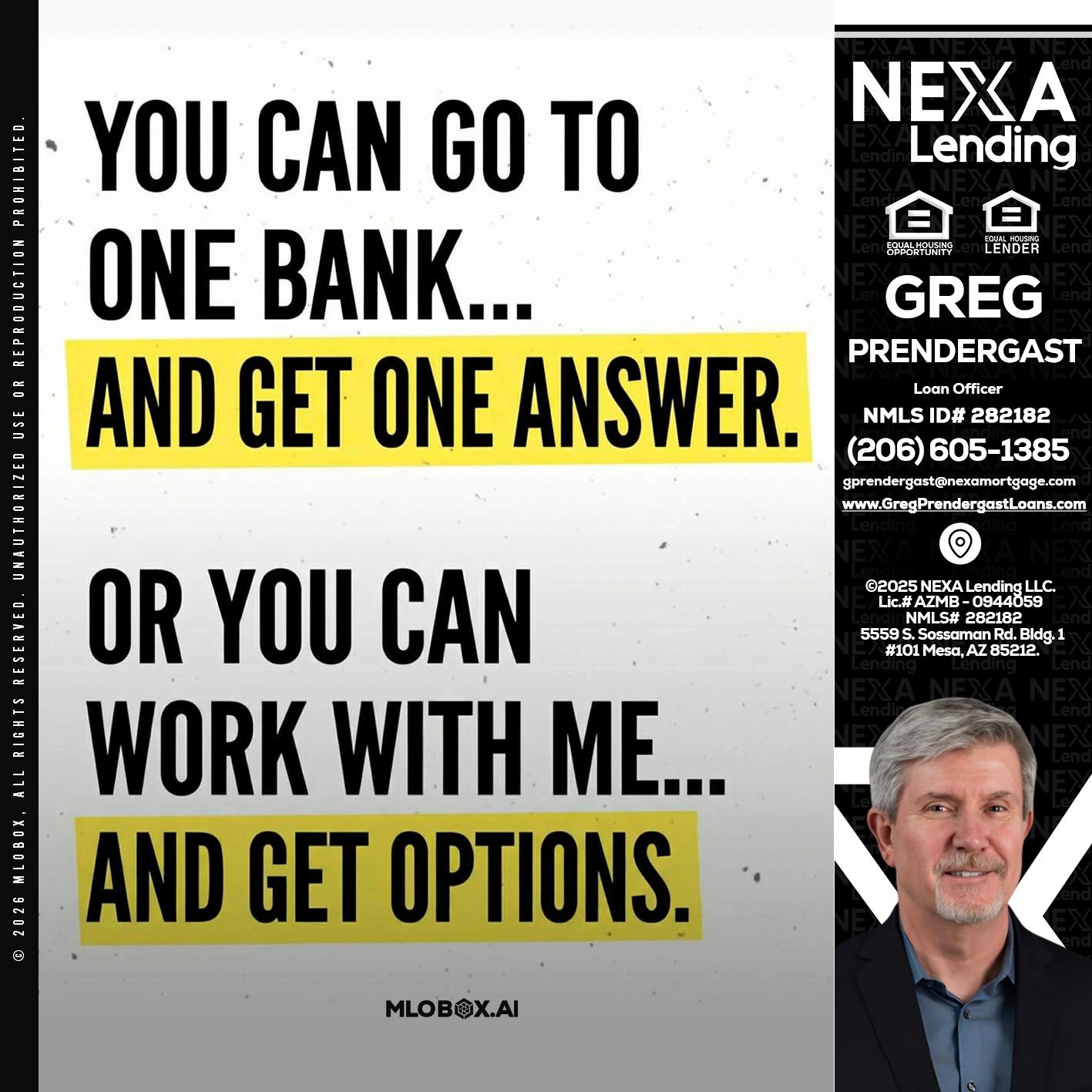 YOU CAN GO TO - Greg Prendergast -Loan Officer