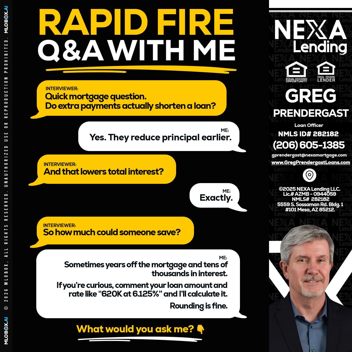 RAPID FIRE QA - Greg Prendergast -Loan Officer