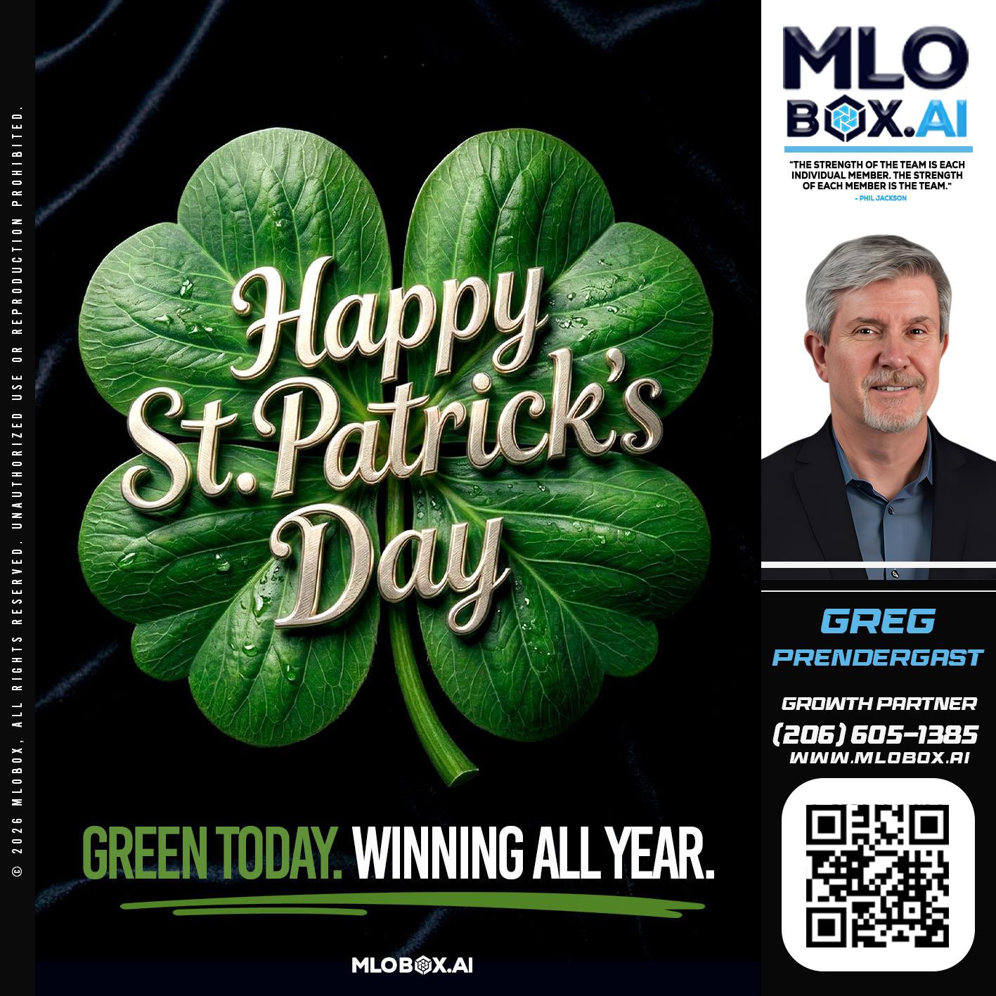 happy st Patricks day - Greg Prendergast -Loan Officer